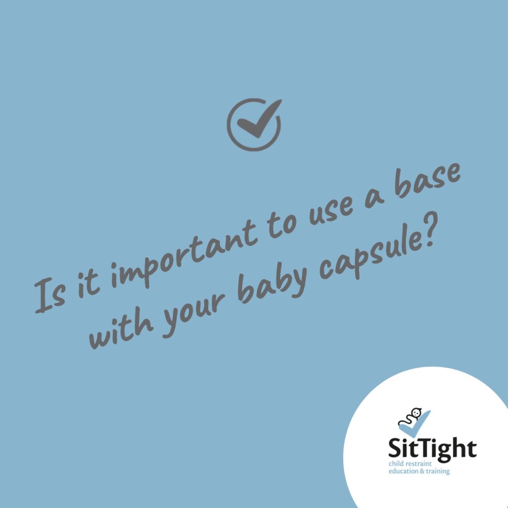 Is it important to use a base with your baby capsule?